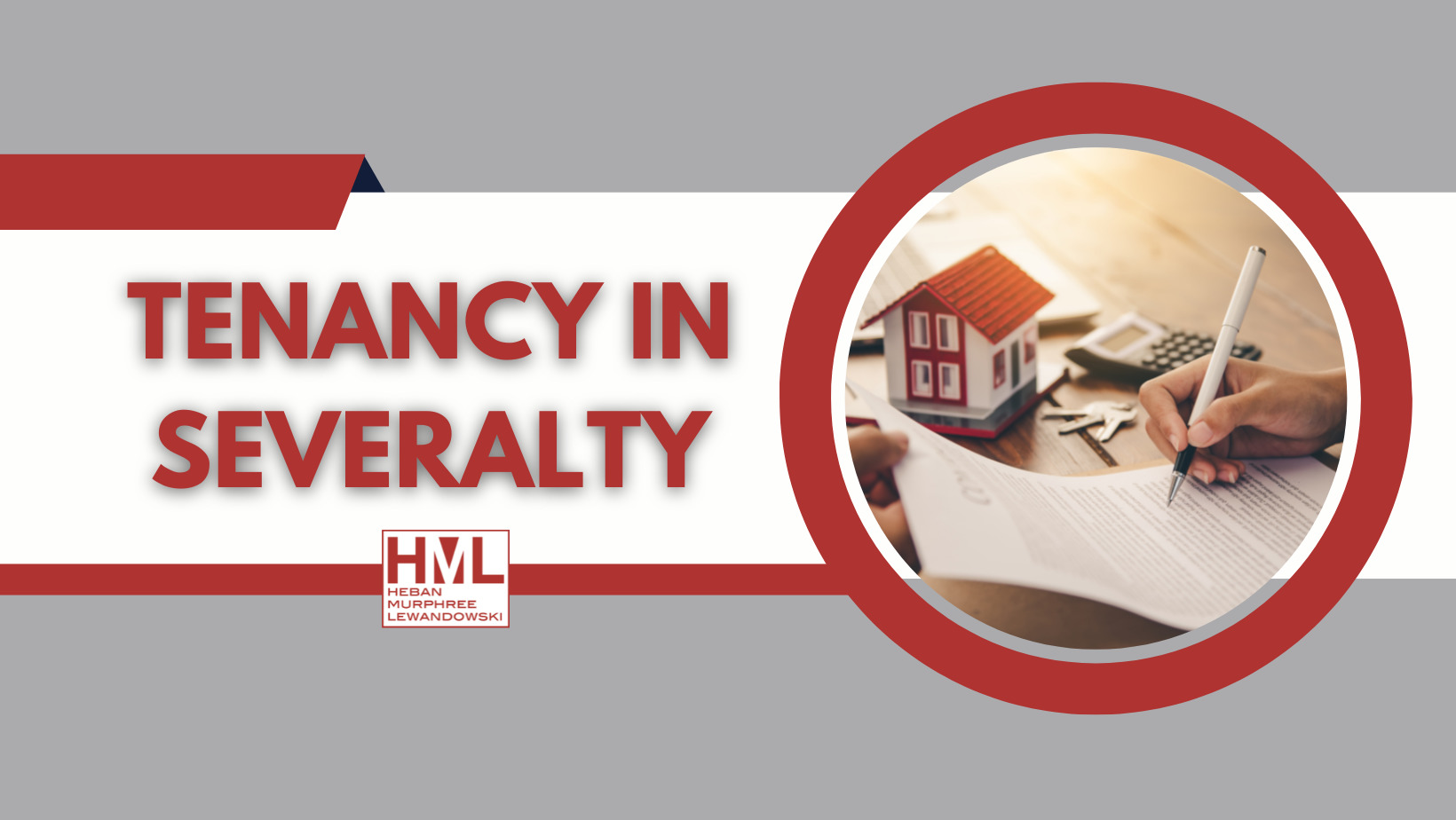 tenancy-in-severalty-explained-hml-law